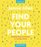 Find Your People: Building Deep Community in a Lonely World (Study Guide)