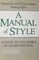 A Manual of Style: A Guide to the Basics of Good Writing