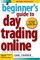 A Beginner's Guide to Day Trading Online