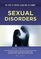 Sexual Disorders (State of Mental Illness and Its Therapy)