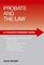 A Straightforward Guide to Probate and the Law (Straightforward Guides)