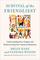Survival of the Friendliest: Understanding Our Origins and Rediscovering Our Common Humanity