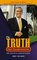 The Truth That Transformed Me: The Life of D. James Kennedy