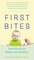First Bites: Superfoods for Babies and Toddlers