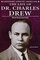 The Life of Dr. Charles Drew: Blood Bank Innovator (Legendary African Americans)