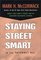 Staying Street Smart In The Internet Age : What Hasn't Changed About the Way We Do Business
