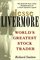 Jesse Livermore: The World's Greatest Stock Trader