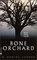 The Bone Orchard (Gin Palace, Bk 2)