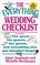 The Everything Wedding Checklist: The Gown, the Guests, the Groom, and Everything Else You Shouldn't Forget (Everything Series)