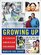 Growing Up: A Classic American Childhood