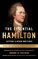 The Essential Hamilton: Letters & Other Writings