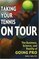 Taking Your Tennis on Tour: The Business, Science, and Reality of Going Pro