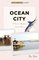 Ocean City: A Guide to Maryland's Seaside Resort (Tourist Town Guides)