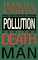 Pollution and the Death of Man