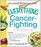 The Everything Cancer-Fighting Cookbook