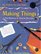 Making Things : The Handbook of Creative Discovery