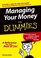 Managing Your Money for Dummies