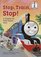 Stop, Train, Stop! (Thomas the Tank Engine)