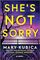 She's Not Sorry