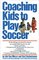 Coaching Kids to Play Soccer (Fireside Books (Fireside))