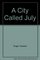 A City Called July (Benny Cooperman)