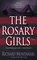 The Rosary Girls (Jessica Balzano and Kevin Byrne, Bk 1)