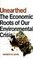 Unearthed: The Economic Roots of our Environmental Crisis