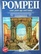 Pompeii: 2000 Years Ago and Today (Bonechi Travel Guides)