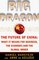 Big Dragon: The Future of China: What it Means for Business, the Economy, and the Global Orderr