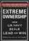 Extreme Ownership: How U.S. Navy SEALs Lead and Win (New Edition)