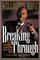 Breaking Through: Taking the Kingdom into the Culture by Out-Serving Others
