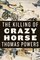 The Killing of Crazy Horse