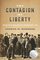 The Contagion of Liberty: The Politics of Smallpox in the American Revolution