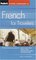 Fodor's French for Travelers (Phrase Book), 3rd Edition (Fodor's Languages/Travelers)