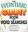 The Everything Giant Book of Word Searches: Over 300 puzzles for big word search fans! (Everything Series)