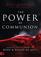 The Power of Communion: Accessing Miracles Through the Body and Blood of Jesus