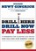 Drill Here, Drill Now, Pay Less: A Handbook for Slashing Gas Prices and Solving Our Energy Crisis