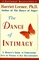 The Dance of Intimacy: A Woman's Guide to Courageous Acts of Change in Key Relationships