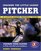 Coaching the Little League Pitcher : Teaching Young Players to Pitch With Skill and Confidence