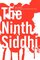 The Ninth Siddhi: Use Ancient Knowledge and Modern Science to Win the Lottery
