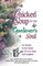 Chicken Soup for the Gardener's Soul, 101 Stories to Sow Seeds of Love, Hope and Laughter (Chicken Soup for the Soul)