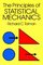 The Principles of Statistical Mechanics