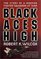 Black Aces High: The Story of a Modern Fighter Squadron at War