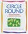 Circle Round : Raising Children In Goddess Traditions