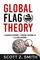 Global Flag Theory: Your Personal Wealth Strategy