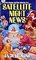 Satellite Night News (Satellite News Team, Bk 1)