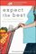 Expect the Best: Your Guide to Healthy Eating Before, During, and After Pregnancy (American Dietetic Association)