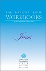 The Urantia Book Workbooks: Jesus (Urantia Book Workbooks)