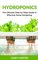 Hydroponics: The Ultimate Step-by-Step Guide to Effective Home Gardening