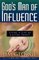 God's Man of Influence: Living a Life of Lasting Impact